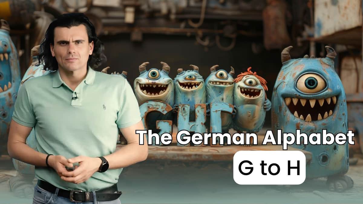 The German Alphabet - G to H | Das deutsche Alphabet – G bis H