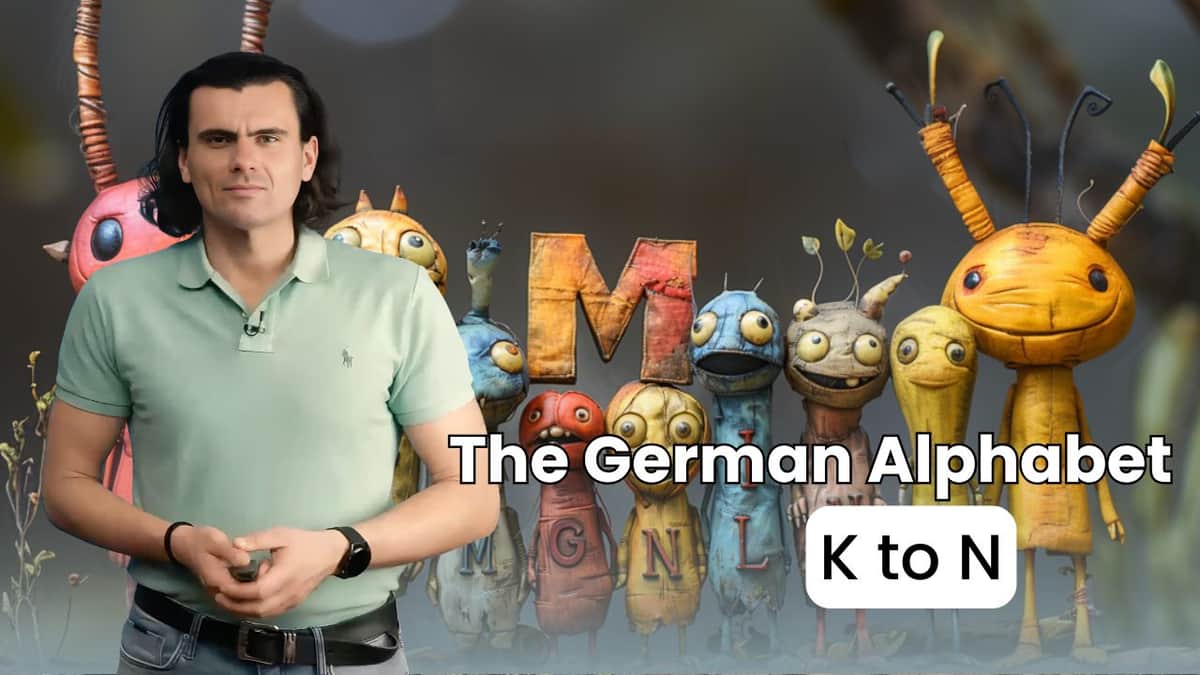 The German Alphabet - K to N | Das deutsche Alphabet – K bis N