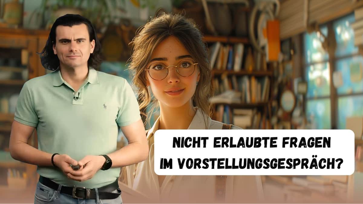 Questions Not Allowed in a Job Interview | Nicht erlaubte Fragen im Vorstellungsgespräch