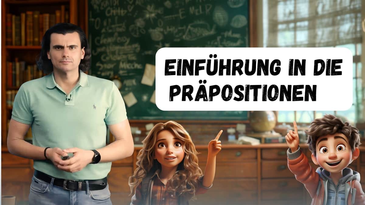 Introduction to Prepositions | Einführung in die Präpositionen