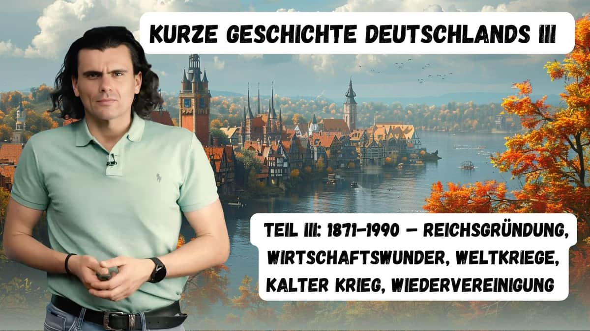 A Short History of Germany III | Kurze Geschichte Deutschlands III