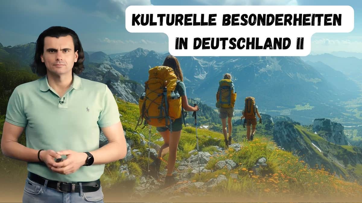 Cultural Features in Germany II | Kulturelle Besonderheiten in Deutschland II