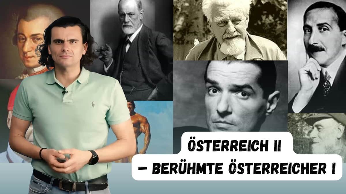 Austria II - Famous Austrians I | Austria II - Berühmte Österreicher I