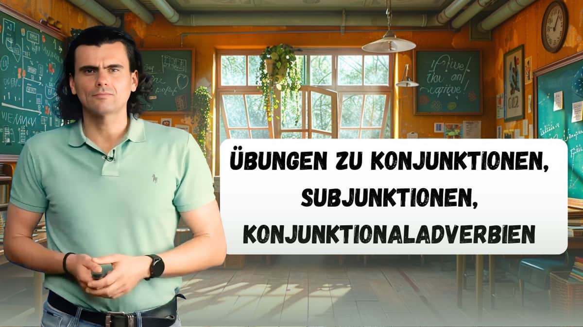 Conjunctions, Subjunctions, Conjunctive Adverbs|Konjunktionen, Subjunktionen, Konjunktionaladverbien