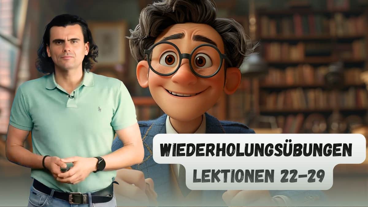 Lesson Review | Wiederholung Lektionen